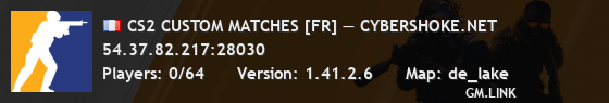 CS2 CUSTOM MATCHES [FR] — CYBERSHOKE.NET