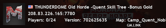 THUNDERDOME Old Horde -Quent Skill Tree -Bonus Gold