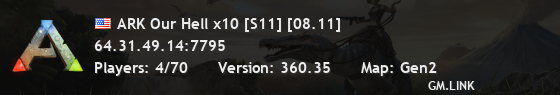ARK Our Hell x10 [S11] [08.11]