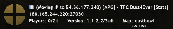 (Moving IP to 54.36.177.240) [APG] - TFC Dust4Ever [Stats]