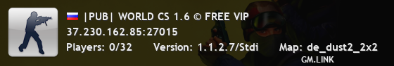 |PUB| WORLD CS 1.6 © FREE VIP