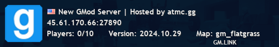 New GMod Server | Hosted by atmc.gg