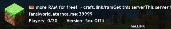 more RAM for free! > craft.link/ramGet this serverThis server is offline.