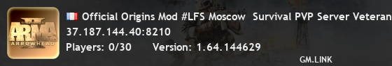 Official Origins Mod #LFS Moscow  Survival PVP Server Veteran 1