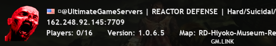 Ѐ@UltimateGameServers | REACTOR DEFENSE | Hard/Suicidal/HoE |