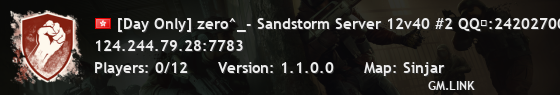 [Day Only] zero^_- Sandstorm Server 12v40 #2 QQ群:242027003