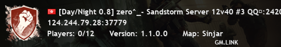 [Day/Night 0.8] zero^_- Sandstorm Server 12v40 #3 QQ群:2420270