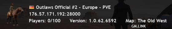 Outlaws Official #2 - Europe - PVE