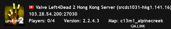 Valve Left4Dead 2 Hong Kong Server (srcds1031-hkg1.141.16)