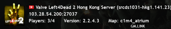 Valve Left4Dead 2 Hong Kong Server (srcds1031-hkg1.141.23)
