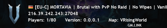 [EU-C] MORTAVIA | Brutal with PvP No Raid | No Wipes | Vanilla