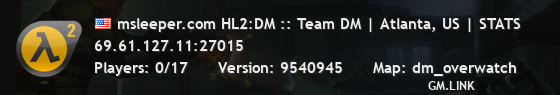 msleeper.com HL2:DM :: Team DM | Atlanta, US | STATS