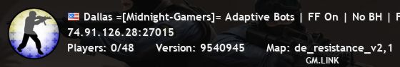 Dallas =[Midnight-Gamers]= Adaptive Bots | FF On | No BH | Fast