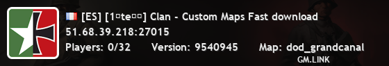 [ES] [1ϟteϟϟ] Clan - Custom Maps Fast download
