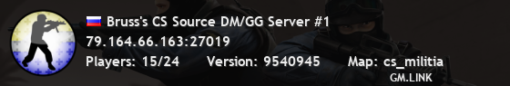 Bruss's CS Source DM/GG Server #1