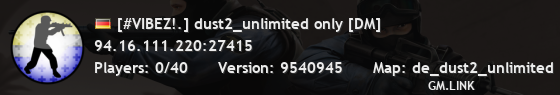 [#VIBEZ!.] dust2_unlimited only [DM]
