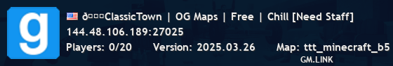 🌟ClassicTown | OG Maps | Free | Chill [Need Staff]