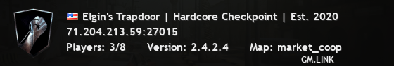 Elgin's Trapdoor | Hardcore Checkpoint | Est. 2020