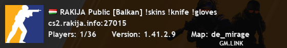 RAKIJA Public [Balkan] !skins !knife !gloves