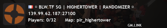 █ BLW.TF SG | HIGHERTOWER | RANDOMIZER █