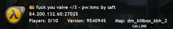 fuck you valve </3 - pw:kmc by saft