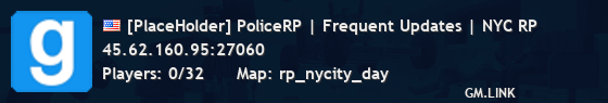 [PlaceHolder] PoliceRP | Frequent Updates | NYC RP