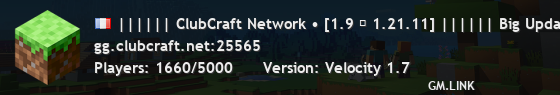 |||||| ClubCraft Network • [1.9 ➥ 1.21.11] |||||| Big Updates on Discord discord.clubcraft.net