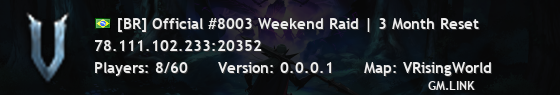 [BR] Official #8003 Weekend Raid | 3 Month Reset
