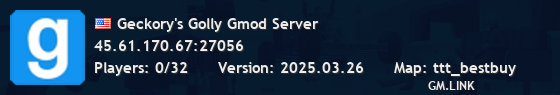Geckory's Golly Gmod Server