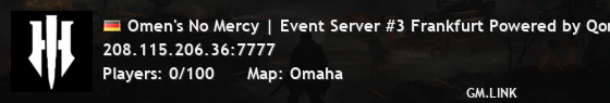 Omen's No Mercy | Event Server #3 Frankfurt Powered by Qonzer