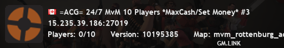 =ACG= 24/7 MvM 10 Players *MaxCash/Set Money* #3