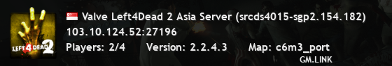 Valve Left4Dead 2 Asia Server (srcds4015-sgp2.154.182)