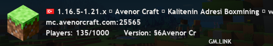 1.16.5-1.21.x ⦁ Avenor Craft ⦁ Kalitenin Adresi Boxmining ⦁ www.avenorcraft.com ⦁ Survival!