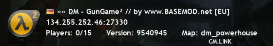 »» DM - GunGame² // by www.BASEMOD.net [EU]