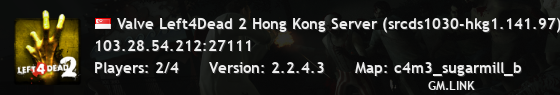 Valve Left4Dead 2 Hong Kong Server (srcds1030-hkg1.141.97)