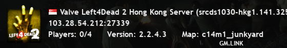 Valve Left4Dead 2 Hong Kong Server (srcds1030-hkg1.141.325)