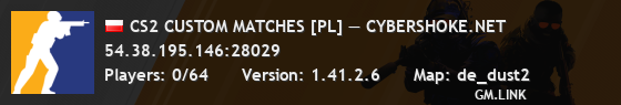CS2 CUSTOM MATCHES [PL] — CYBERSHOKE.NET