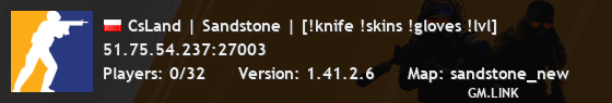CsLand | Sandstone | [!knife !skins !gloves !lvl]