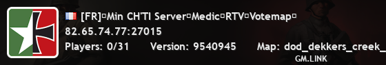 [FR]✪Min CH'TI Server✪Medic✪RTV✪Votemap✪