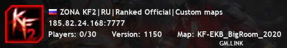 ZONA KF2|RU|Ranked Official|Custom maps