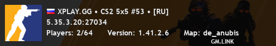 XPLAY.GG • CS2 5x5 #53 • [RU]