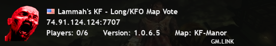 Lammah's KF - Long/KFO Map Vote