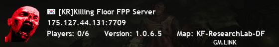 [KR]Killing Floor FPP Server