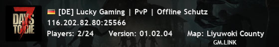 [DE] Lucky Gaming | PvP | Offline Schutz