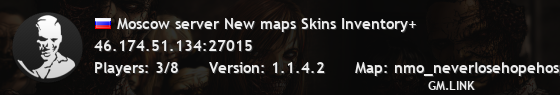Moscow server New maps Skins Inventory+