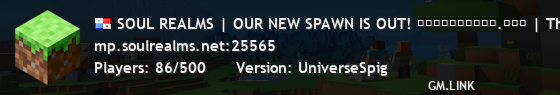 SOUL REALMS | OUR NEW SPAWN IS OUT! ꜱᴏᴜʟʀᴇᴀʟᴍꜱ.ɴᴇᴛ | You cannot hide forever. v0.6.2