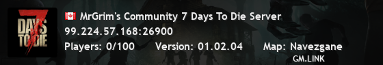 MrGrim's Community 7 Days To Die Server
