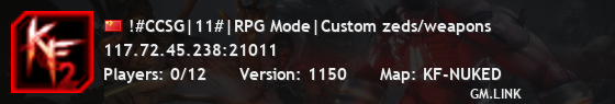 !#CCSG|11#|RPG Mode|Custom zeds/weapons