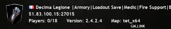Decima Legione |Armory|Loadout Save|Medic|Fire Support|Bombers|