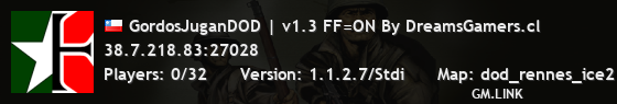 GordosJuganDOD | v1.3 FF=ON By DreamsGamers.cl